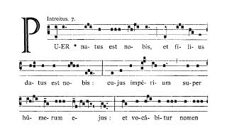 In Nativitate Domini ad tertiam Missam in die  Introitus Puer natus [upl. by Belier]