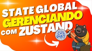 ✅ZUSTAND  Gerenciando Estado Global COM REACT  React Hooks [upl. by Kamillah]