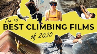 Best Climbing Films of 2020 — Top 10 [upl. by Ahsiema669]