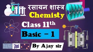 Class 11 CHEM  Chapter 1 Some Basic Concepts of Chemistry 01  CHEMISTRY IN HINDI [upl. by Recor855]