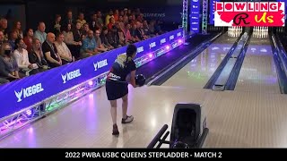 2022 PWBA USBC Queens Stepladder Match 2 Danielle McEwan VS Laura Plaza [upl. by Tneicniv]