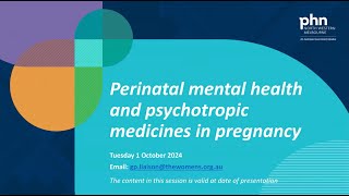 Perinatal mental health and psychotropic medicines in pregnancy 1 October 2024 [upl. by Sinclare]