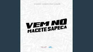 Vem no Macete Sapeca [upl. by Hathaway]