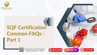 SQF Certification Common FAQs  Part 1 [upl. by Atnahsa]