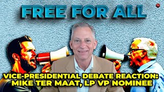 Vice Presidential Debate Reaction Mike ter Maat LP VP Nominee [upl. by Nirrek]