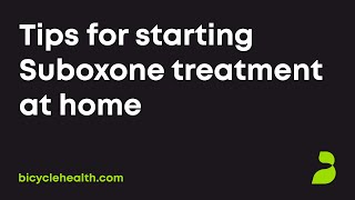 Tips for starting Suboxone treatment at home [upl. by Turley]