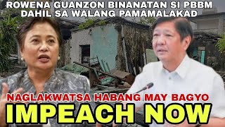 ROWENA GUANZON BINANATAN SI PBBM ROMUALDEZ AT LIZA MARCOS IMPEACH NOW [upl. by Pincus988]