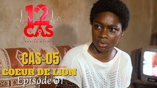 12 CAS  CAS 05  COEUR DE LION  Episode 01  Série Africaine [upl. by Kial]