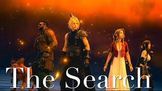 【AMVGMV】Final Fantasy VII — The Search [upl. by Troc955]