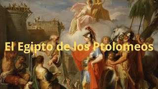 El Egipto de los Ptolomeos Fusión de Culturas en el Antiguo Nilo [upl. by Fritzie]