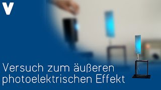 Der äußere photoelektrische Effekt  Versuch [upl. by Airamak]