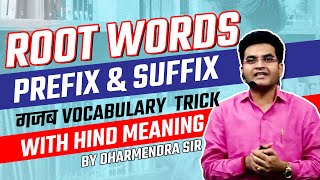 Root Words Prefix amp Suffix Vocabulary Tricks with Hindi meanings by Dharmendra Sir [upl. by Delainey]