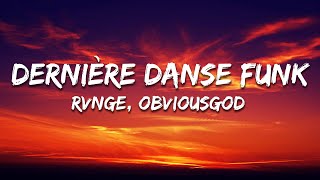 RVNGE Obviousgod  DERNIÈRE DANSE FUNK [upl. by Wendie]