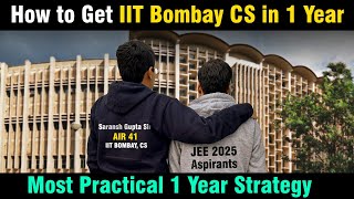 JEE 2025 Strategy  Get IIT Bombay CS in 1 Year  IIT Motivation  eSaral [upl. by Ynos]