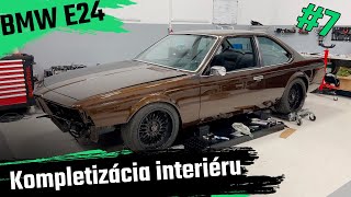 BMW E24 635 Csi 7 Kompletizácia interiéru  Boostmaniask [upl. by Cock]