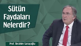 Sütün Faydaları Nelerdir  Prof İbrahim Saraçoğlu [upl. by Zed383]