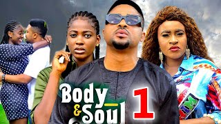 BODY AND SOULSEASON 1 New Movie Mike Godson Mary Igwe Ella Idu 2024 Latest Nollywood Movie [upl. by Demahom]