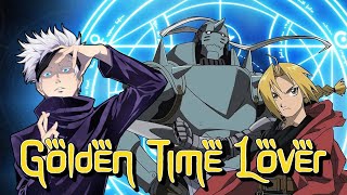 Jujutsu Kaisen Opening  quotGolden Time Loverquot Fullmetal Alchemist Brotherhood Style [upl. by Samuela822]