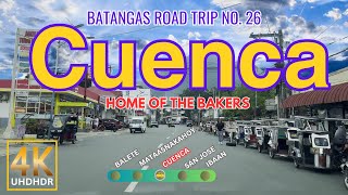 CUENCA Batangas Road Trip No 26  The Home of Bakers  CALABARZON  Philippines 4K [upl. by Ahsiryt]