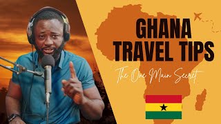 Ghana The ONLY Secret Traveling Tip You must Know [upl. by Sisson]