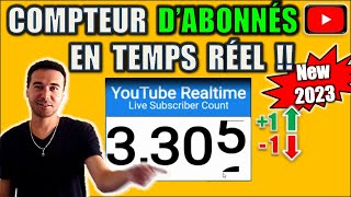 COMMENT VOIR SON COMPTEUR D’ABONNÉS YOUTUBE DÉFILER EN TEMPS RÉEL ET EN DIRECT  TUTO 2023 [upl. by Noral280]