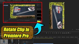 Premiere Pro How to Rotate Clips and Adjust Frame Size [upl. by Northington]