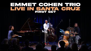 Emmet Cohen Trio  Live In Santa Cruz CA  May 2024 FIRST SET [upl. by Piwowar]