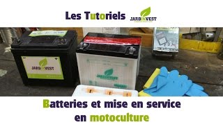 Tutoriel Jardinvest  Mise en service des batteries motoculture et utilisation de lacide [upl. by Agnesse]