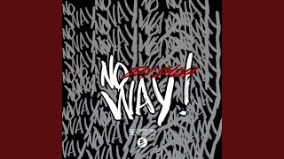 No Way [upl. by Neyud615]