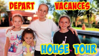 DEPART EN VACANCES AVEC LES COUSINES  HOUSE TOUR [upl. by Haroun]