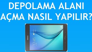 Samsung Tablet Depolama Alanı Açma Nasıl Yapılır [upl. by Peppy880]