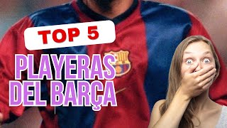 TOP 5 MEJORES playeras del Barcelona 🔥😍 barcelona barca barça [upl. by Dorene]