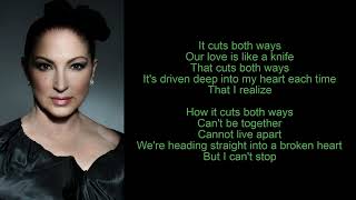 Cuts Both Ways by Gloria Estefan Lyrics [upl. by Htebsil]