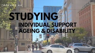 Studying Certificate 3 Individual Support in Ageing and Disability  How  Cost [upl. by Auqenes]