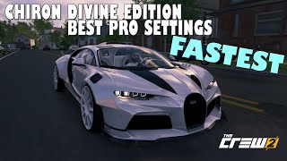 Bugatti chiron super sport DIVINE EDITION BEST PRO SETTINGS  The Crew 2 [upl. by Elleb978]