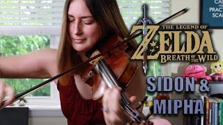 Sidon amp Mipha Themes The Legend of Zelda Breath of the Wild   Violin  piano [upl. by Luca]