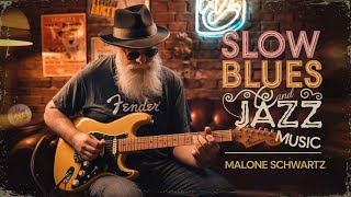 Going 2B Funn  Blues Relaxation Smooth Grooves Music  Blues amp Jazz Instrumentals  Malone Schwartz [upl. by Gaul]