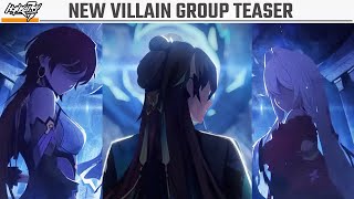 Honkai v73  NEW VILLAIN GROUP TEASER Seven Arts [upl. by Roobbie]