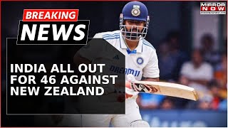 IND vs NZ India All Out For 46 Against New Zealand Record Lowest Ever Test Total At Home Breaking [upl. by Ytsrik]