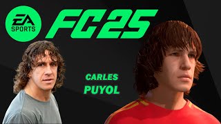 EA FC 25  How to create C PUYOL  Pro Clubs Face Creation  Lookalike [upl. by Purington]