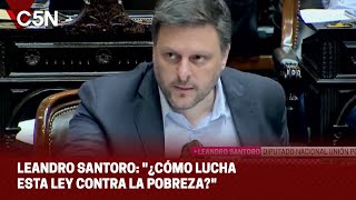 LEANDRO SANTORO quot¿CÓMO LUCHA ESTA LEY CONTRA LA POBREZAquot [upl. by Enael28]