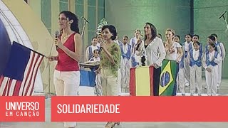 Cantores de Deus  Solidariedade Universo em Canção [upl. by Jacquelynn457]