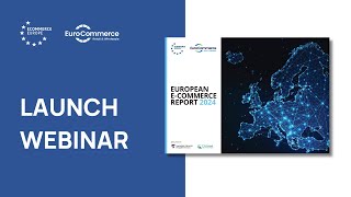 2024 European Ecommerce Report Launch Webinar [upl. by Kral]