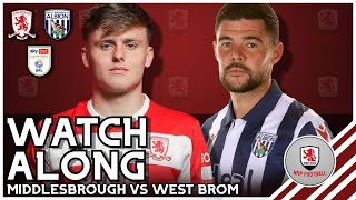 WEST BROM vs MIDDLESBROUGH  EFL CHAMPIONSHIP  NMP FOOTBALL LIVE WATCHALONG [upl. by Kirsten]