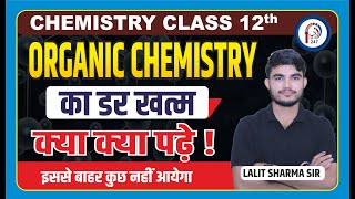 Important Topics in Class 12 Organic Chemistry  Key Concepts amp Tips to Score High [upl. by Valle]