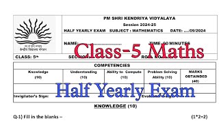 Class5 Maths Half Yearly Exam Question Paper TERM1  Session 202425  Kendriya Vidyalaya Students [upl. by Nawed]