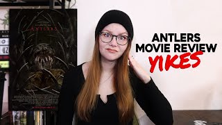 ANTLERS 2021 MOVIE REVIEW  RANT [upl. by Llohcin]