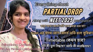 Should you take another course along with NEET 2025 preparation🩺Everything about Partial Drop✨ [upl. by Ecidna]