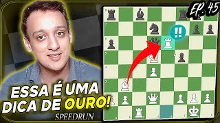 ISTO vai mudar sua forma de VER O XADREZ Speed Run O RETORNO EP 45 [upl. by Eentroc]