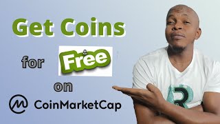 How to Get Free Coins on CoinMarketCap in 2021 Step by Step [upl. by Odin]